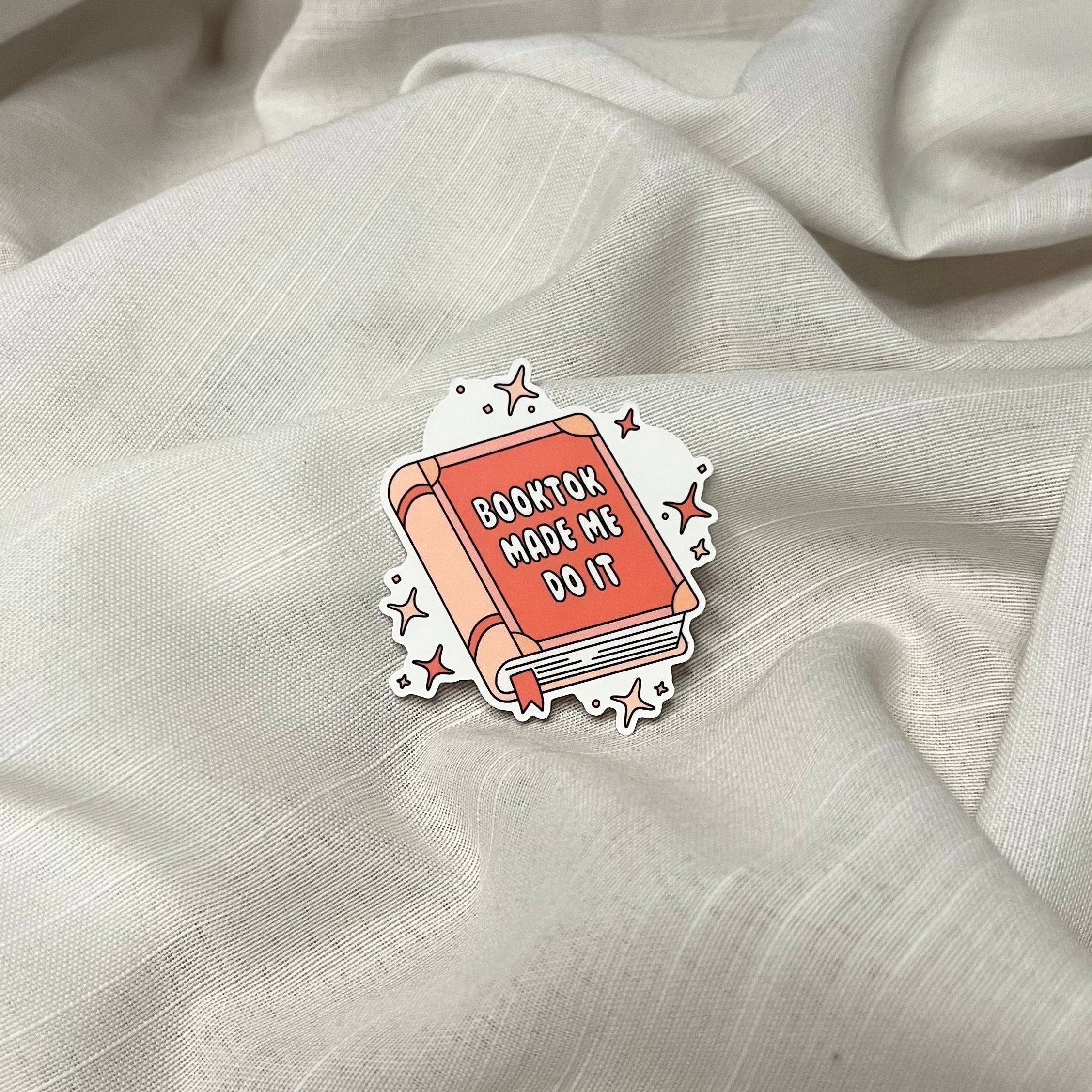 Booktok Made Me Do It Sticker