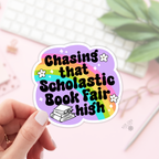 Chasing That Scolastic Book Fair High Stickers / Bookish: 3''