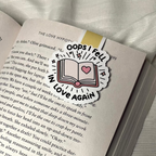 Oops I Fell In Love Again Magnetic Bookmark