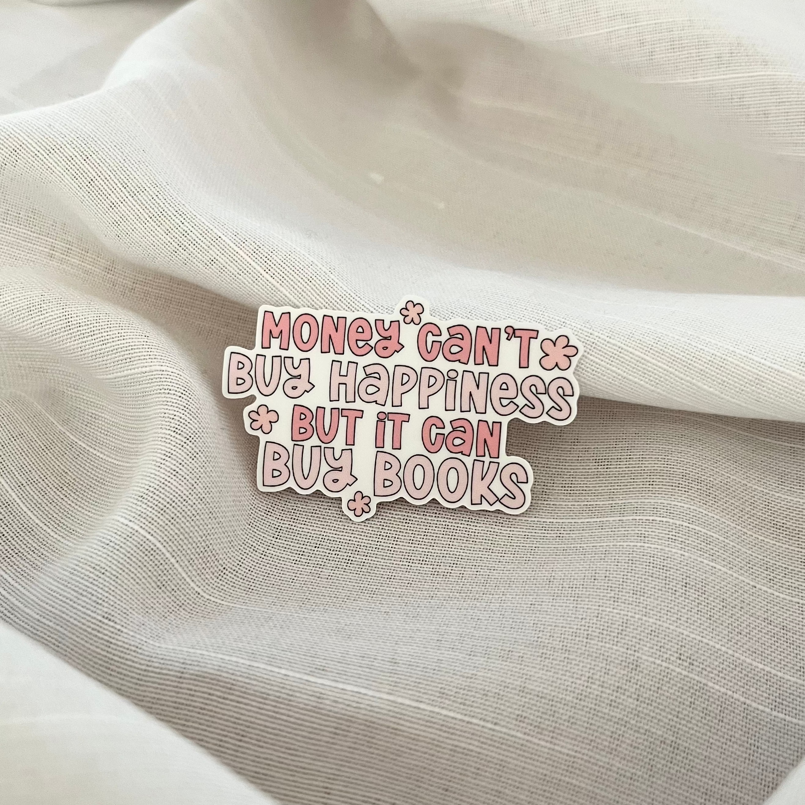 Money Can't Buy Happiness Sticker