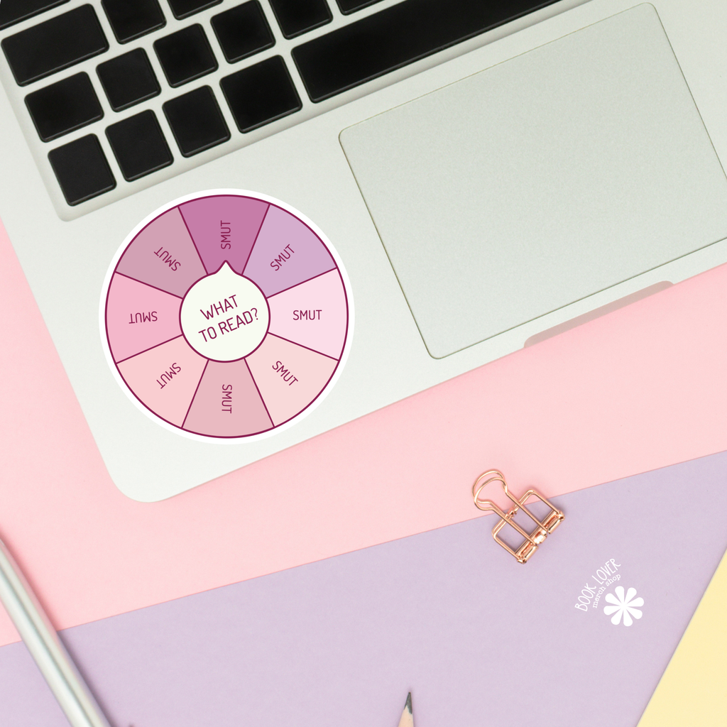 What To Read ? Smut Stickers / Bookish Stickers / Book Lover: 3''